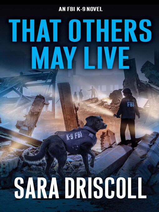 Title details for That Others May Live by Sara Driscoll - Wait list